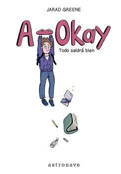 A-Okay : Todo saldrá bien | 9788467959116 | Greene, Jarad