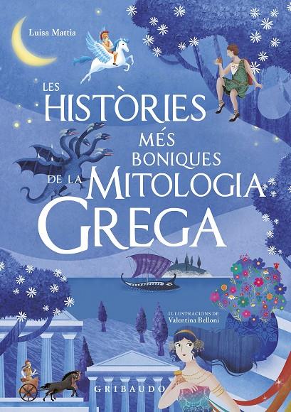 Històries més belles de la mitologia grega, Les | 9788417127244 | Mattia, Luisa