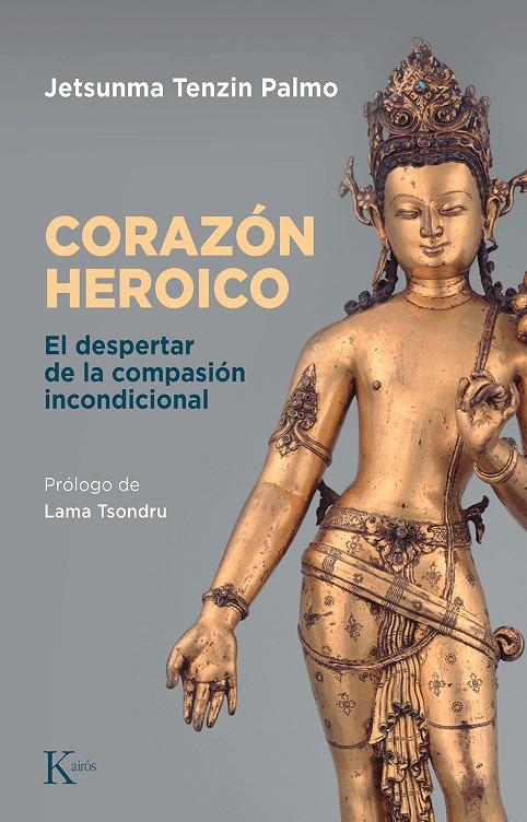 Corazón heroico | 9788411210676 | Tenzim Palmo, Jetsunma