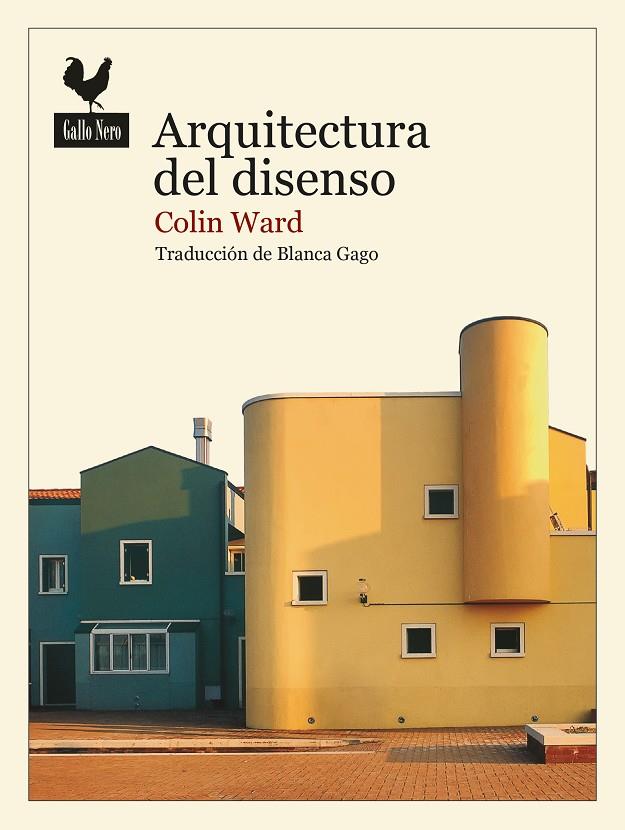 Arquitectura del disenso | 9788419168375 | Ward, Colin