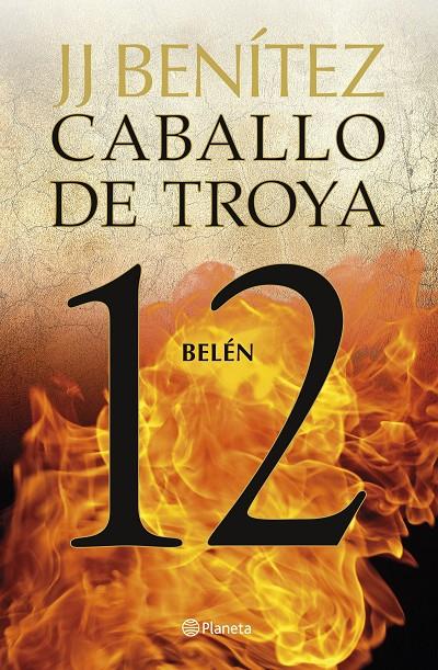 Caballo de Troya 12 : Belén | 9788408263456 | Benítez, J. J.