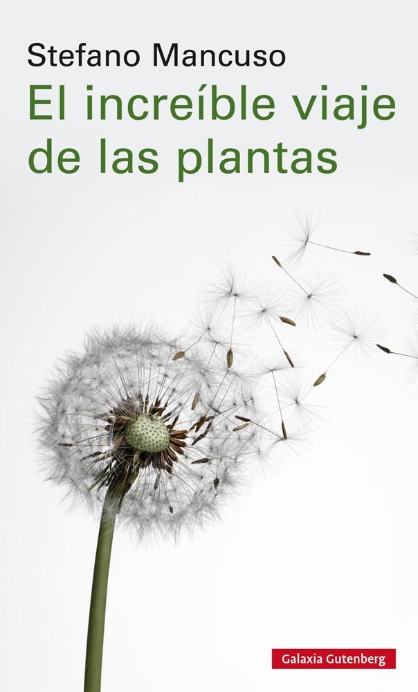 Increíble viaje de las plantas, El | 9788417747312 | Mancuso, Stefano