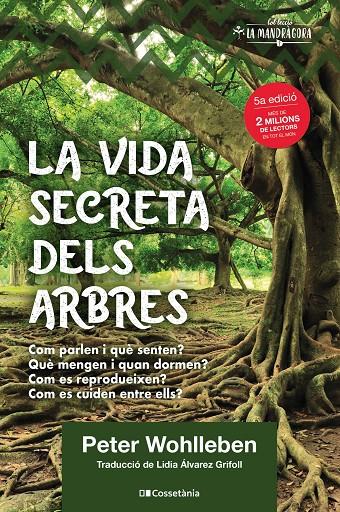 Vida secreta dels arbres, La | 9788490348901 | Wohlleben, Peter