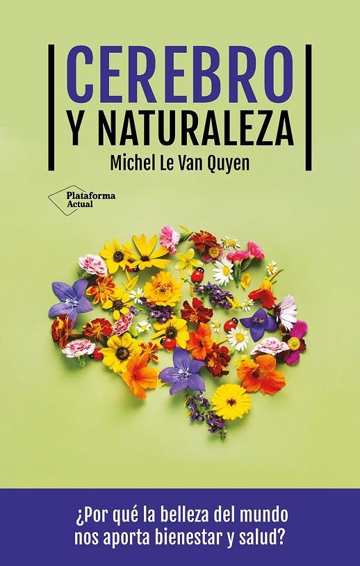 Cerebro y naturaleza | 9788419655622 | Quyen, Michel Le Van