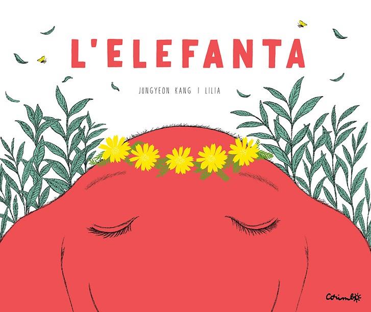 Elefanta, L' | 9788484706687 | Jeong-yeon, Kang / Lilia