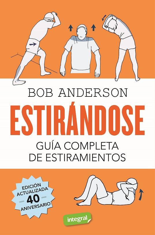 Estirándose : Guía completa de estiramientos | 9788491180456 | Anderson, Bob