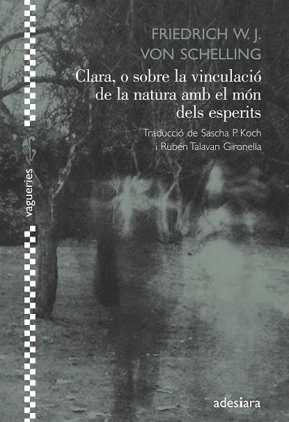 Clara, o sobre la vinculació de la natura amb el món dels esperits | 9788492405640 | Shelling, Friedrich W.J. von