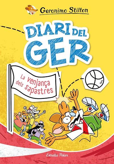 Diari del Ger 2 : La venjança dels sapastres | 9791387519049 | Stilton, Geronimo