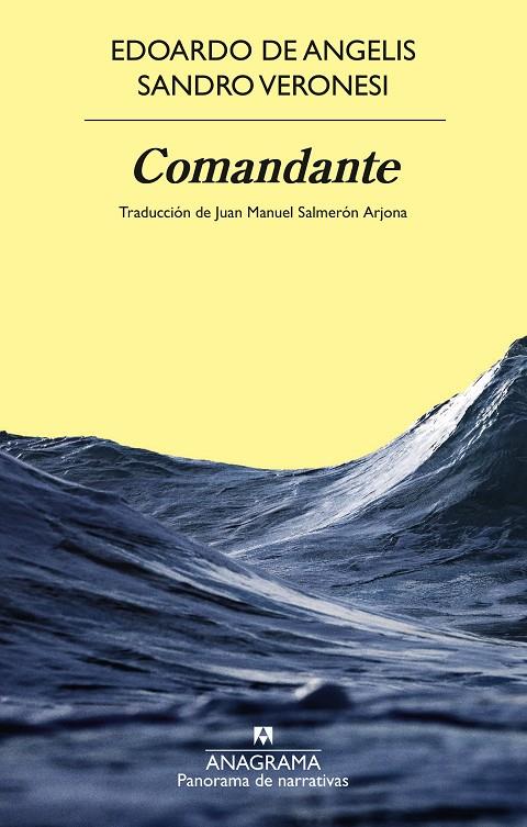 Comandante | 9788433924346 | Veronesi, Sandro / De Angelis, Edoardo