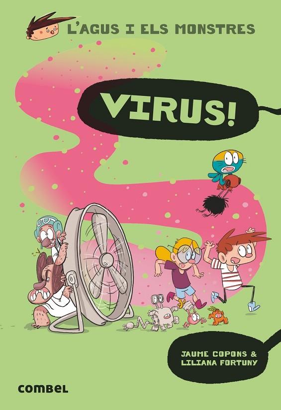 Agus i els monstres 14 : Virus! | 9788491014706 | Copons, Jaume