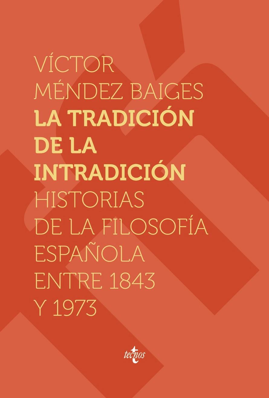 Tradición de la intradición, La | 9788430981557 | Méndez Baiges, Víctor