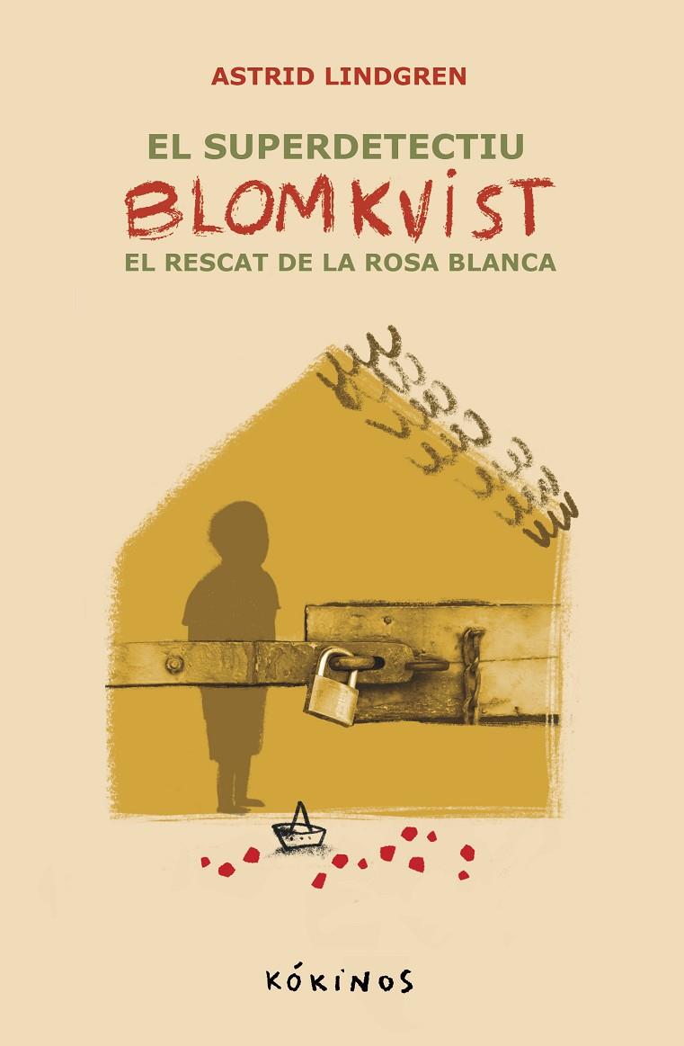 Superdetectiu Blomkvist 3, El : El rescat de la Rosa Blanca | 9788419475770 | Lindgren, Astrid