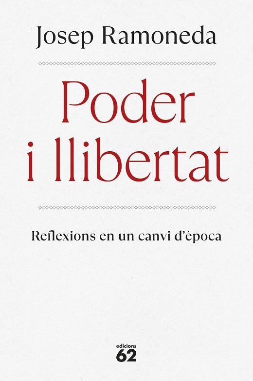 Poder i llibertat | 9788429782059 | Ramoneda, Josep