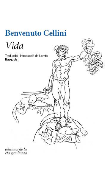 Vida | 9788494856181 | Cellini, Benvenuto