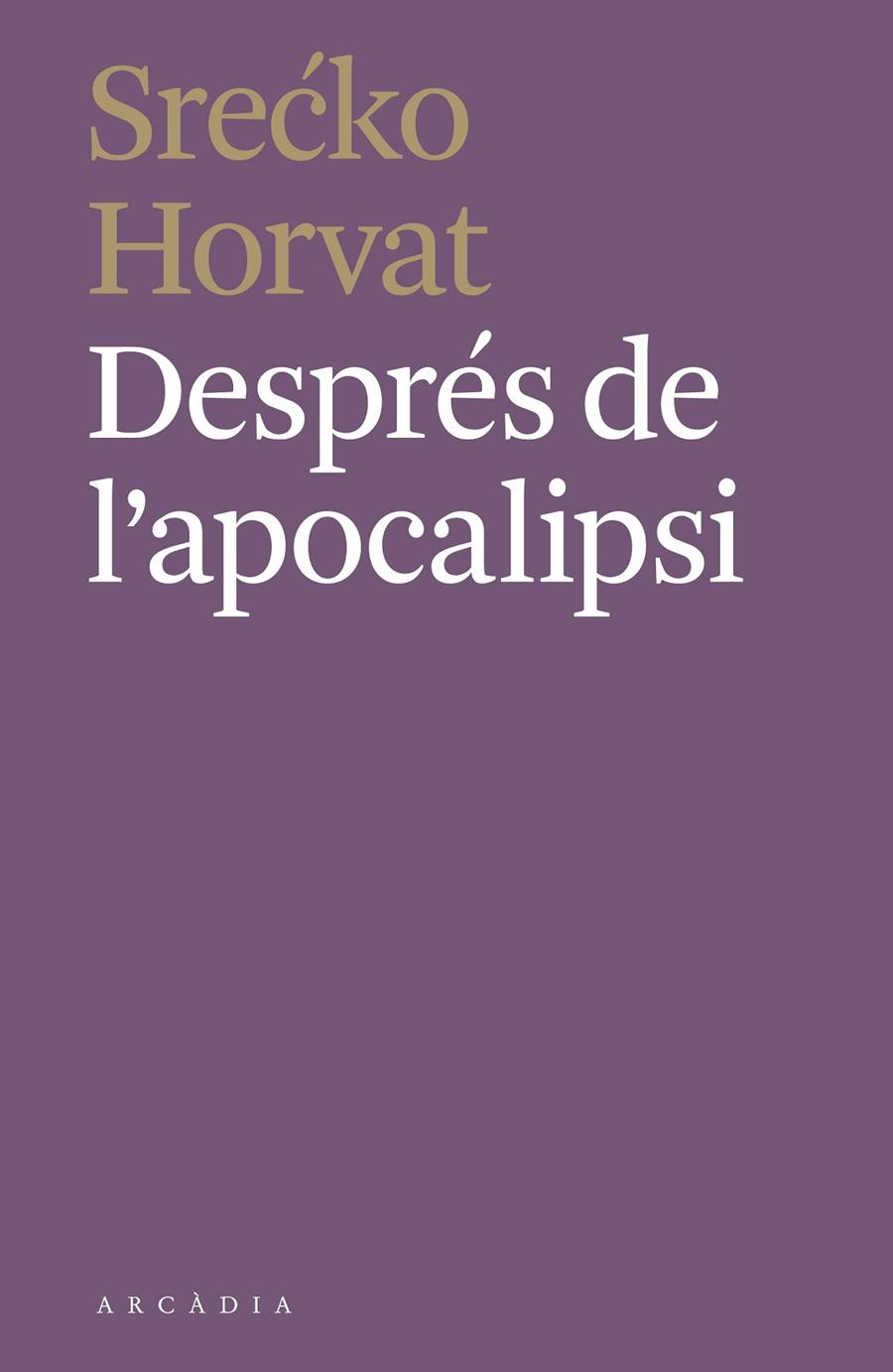 Després de l'Apocalipsi | 9788412373110 | Horvat, Srecko