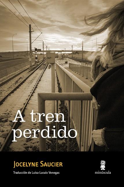 A tren perdido | 9788412662009 | Saucier, Jocelyne