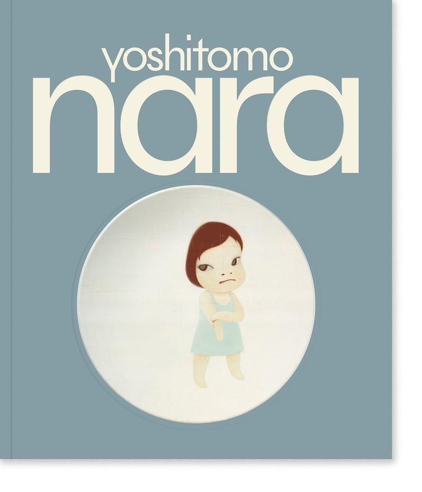 Yoshitomo Nara | 9788410024113 | Nara, Yoshitomo