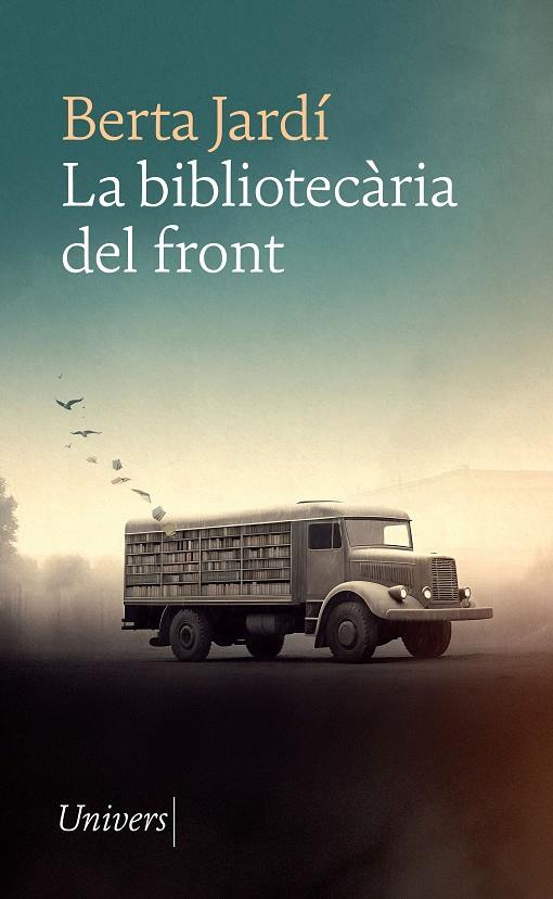 Bibliotecària del front, La | 9788418887932 | Jardí, Berta