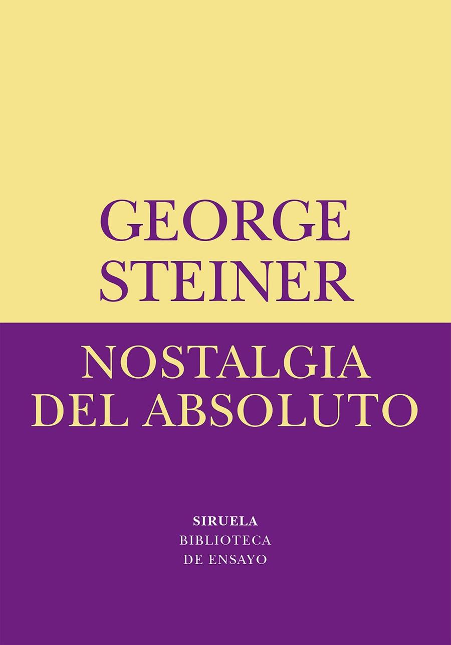 Nostalgia del absoluto | 9788478445417 | Steiner, George