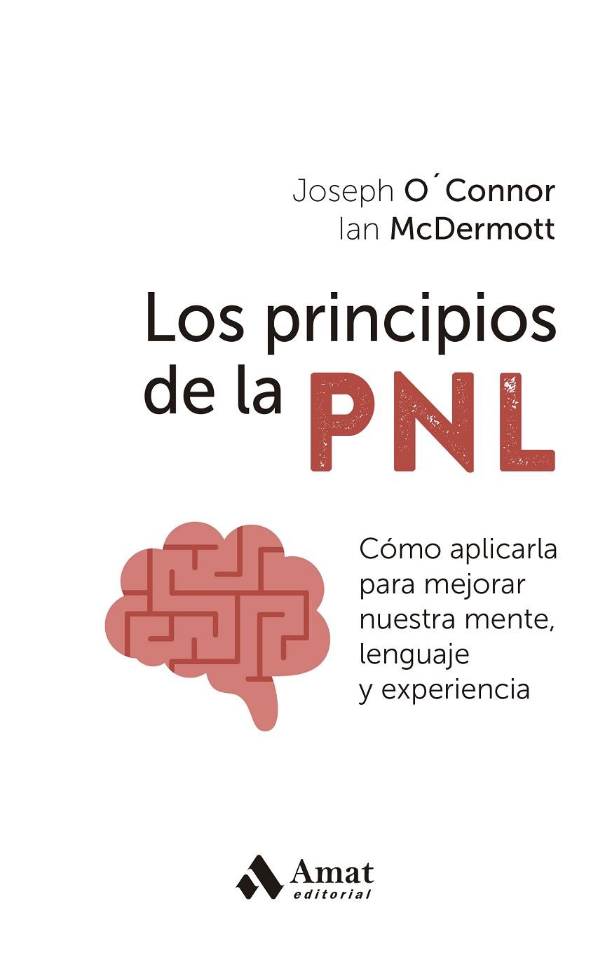 Principios de la PNL, Los | 9788419870247 | O'Connor, Joseph / McDermott, Ian