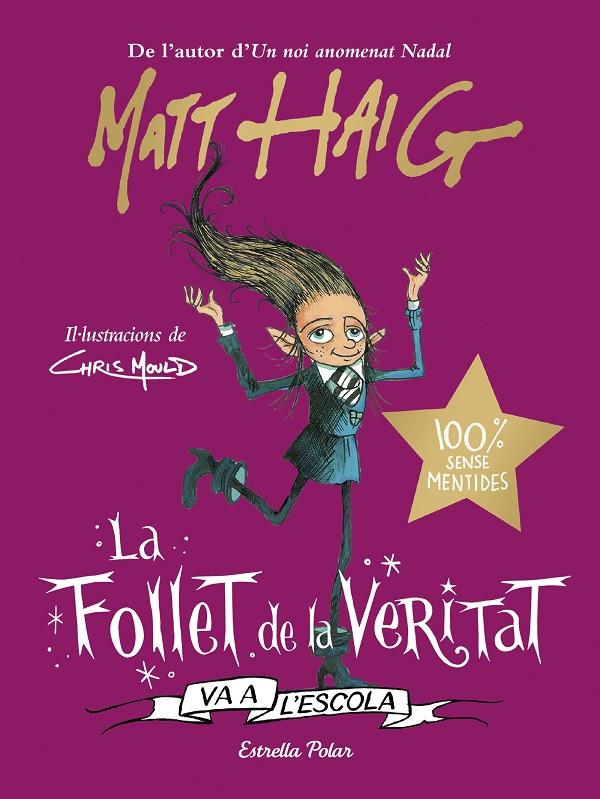 Follet de la Veritat va a l'escola, La | 9788413892092 | Haig, Matt