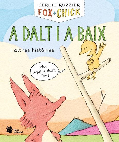 Fox + Chick : A dalt i a baix i altres històries | 9788410158139 | Ruzzier, Sergio