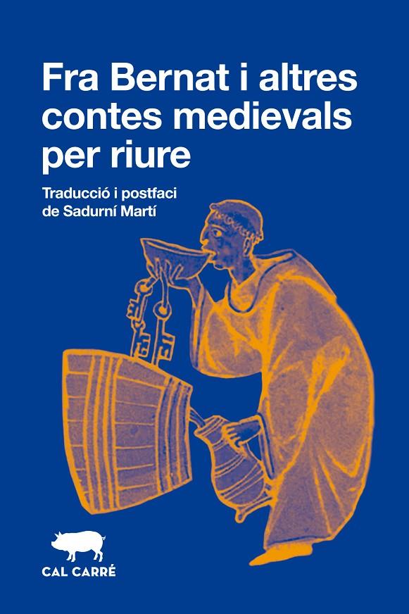 Fra Bernat i altres contes medievals per riure | 9788412863536 | Via, Francesc de la / Serradell, Bernat