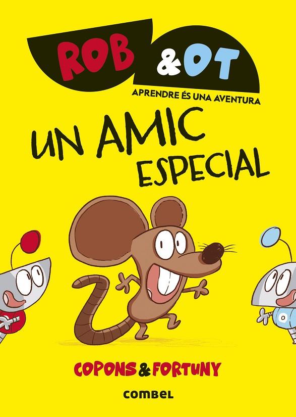 ROB & OT 2 : Un amic especial | 9788411582018 | Copons Ramon, Jaume