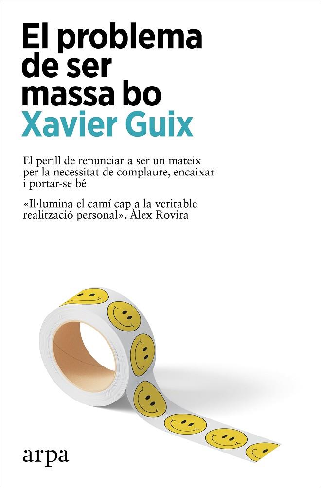 Problema de ser massa bo, El | 9788410313262 | Guix, Xavier