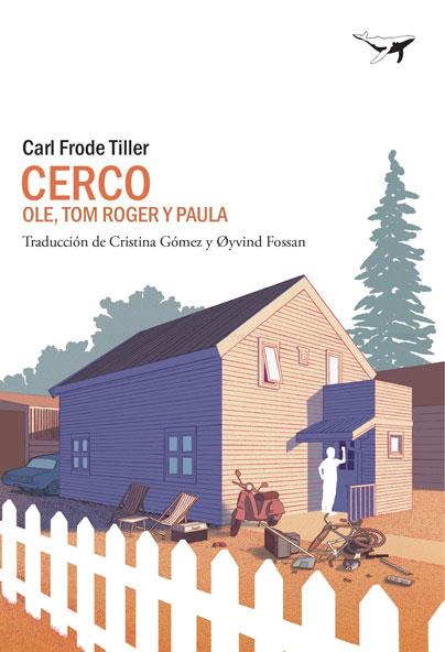 Cerco II : Ole, Tom Roger y Paula | 9788494850165 | Tiller, Carl Frode