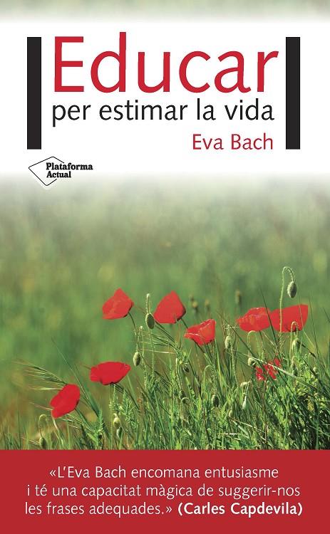 Educar per estimar la vida | 9788416820924 | Bach, Eva