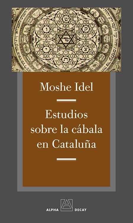 Estudios sobre la cábala en Cataluña | 9788494511356 | Idel, Moshe