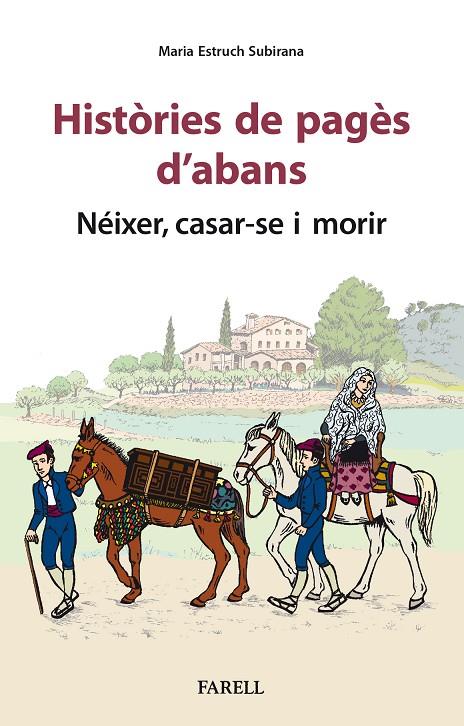 Histories de pages d'abans : Neixer, casar-se i morir | 9788417116965 | Estruch Subirana, Maria