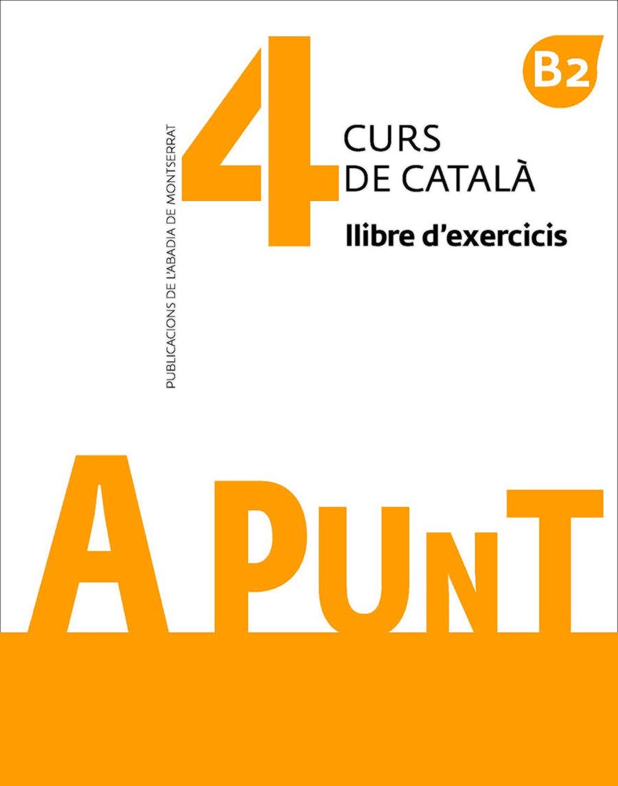 A punt 4 Llibre d'exercicis | 9788491910138 | Vilagrasa Grandia, Albert