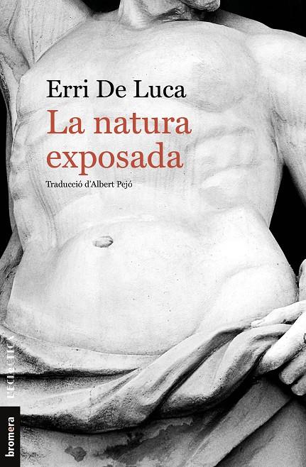 Natura exposada, La | 9788490264782 | Luca, Erri de