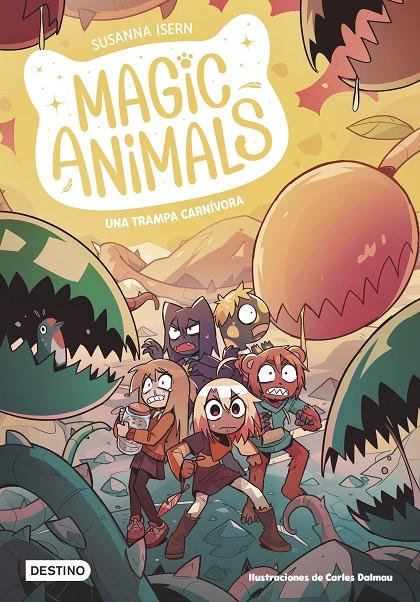 Magic Animals 8 : Una trampa carnívora | 9788408294047 | Isern, Susanna / Dalmau, Carles