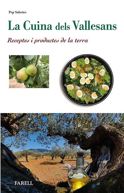 Cuina dels Vallesans, La : Receptes i productes de la terra | 9788492811656 | Salsetes, Pep