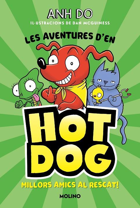 Aventures d'en Hotdog! 1, Les :  Millors amics al rescat | 9788427225947 | Do, Anh