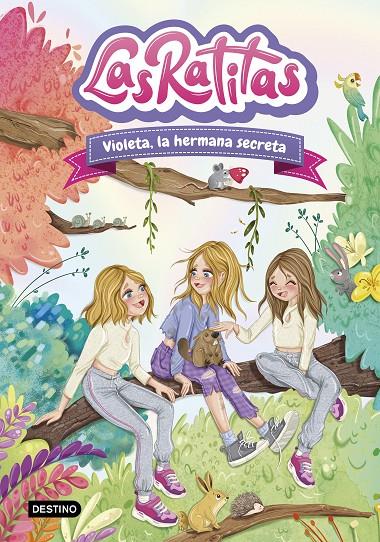 Ratitas 12, Las : Violeta, la hermana secreta | 9788408295440 | Las Ratitas