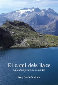 Camí dels llacs, El | 9788412660548 | Cuello, Josep