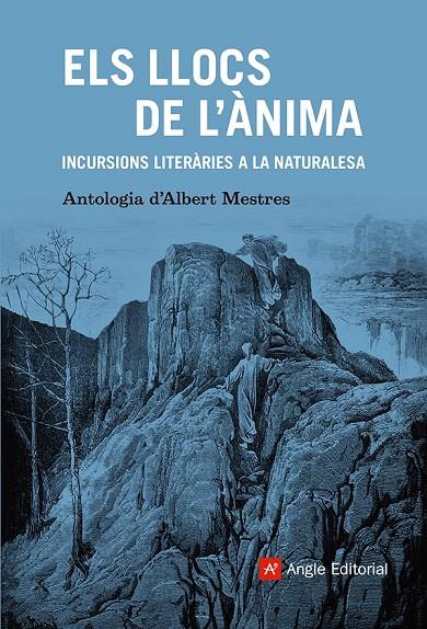 Llocs de l'ànima, Els : Incursions literàries a la naturalesa | 9788410112179 | Mestres, Albert