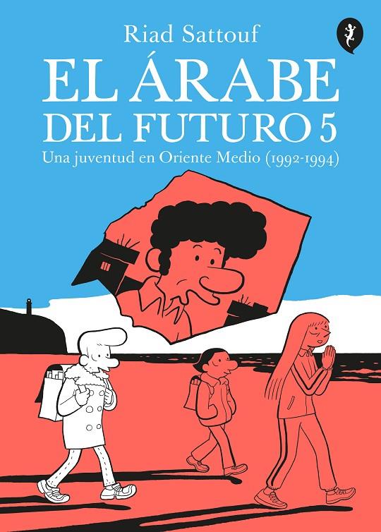 Árabe del futuro 5, El : Una juventud en Oriente Medio (1992-1994) | 9788418347665 | Sattouf, Riad