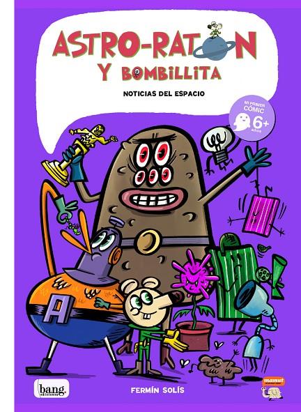 Astro-ratón y bombillita 6 | 9788413714295 | Solís, Fermín