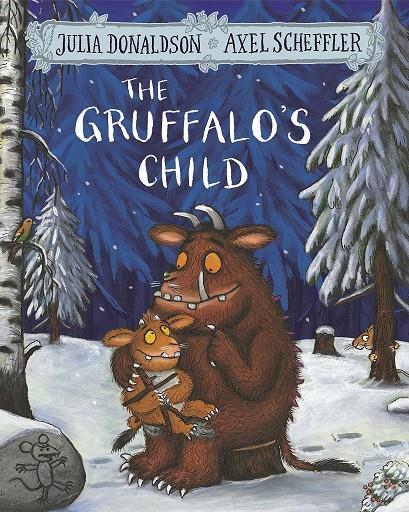 Gruffalo's Child, The | 9781509804764 | Donaldson, Julia