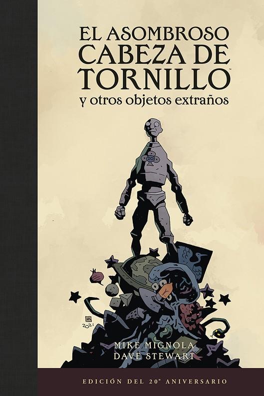 Asombroso Cabeza de Tornillo y otros objetos extraños, El | 9788467959574 | Mignola, Mike