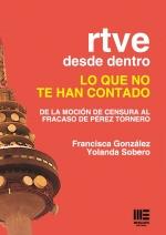 RTVE desde dentro. Lo que no te han contado | 9788418588310 | González, Francisca / Sobero, Yolanda