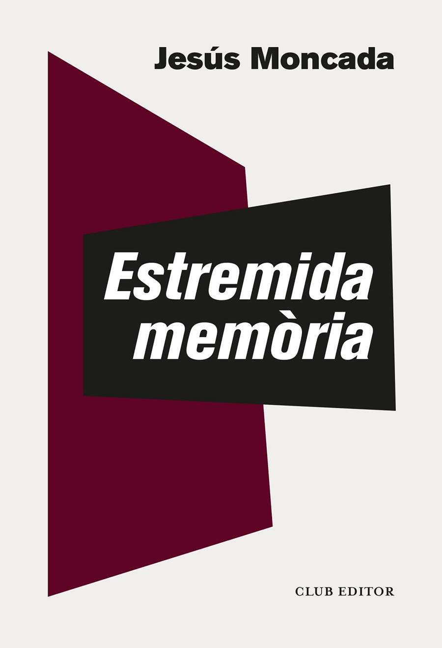 Estremida memòria | 9788473293877 | Moncada, Jesús