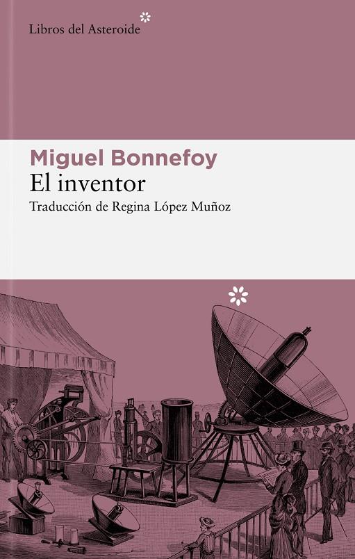 Inventor, El | 9788419089663 | Bonnefoy, Miguel