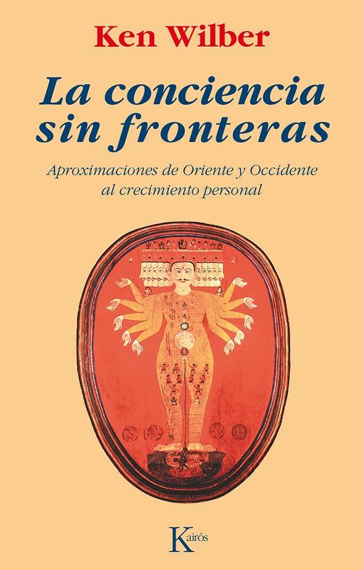 Conciencia sin fronteras, La | 9788472452787 | Wilber, Ken