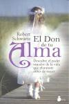 Don de tu alma, El | 9788478089079 | Scwartz, Robert